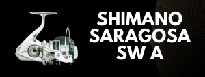 Shimano Saragosa SW A